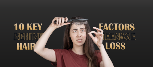 10 Key Factors and causes Behind Teenage Hair Loss